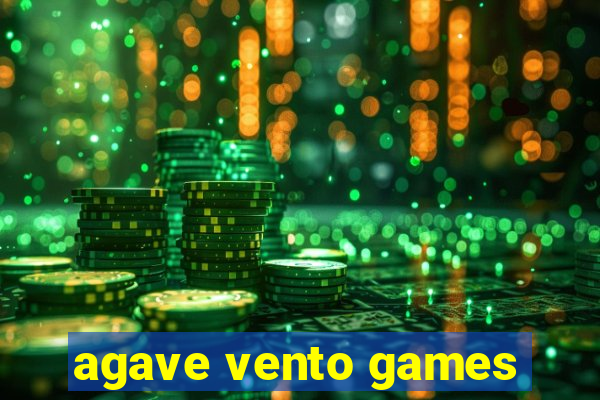 agave vento games